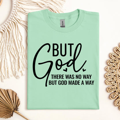But God There Was No Way But God Made A Way 04