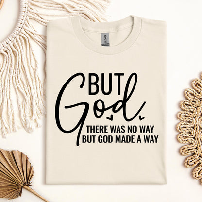 But God There Was No Way But God Made A Way 04