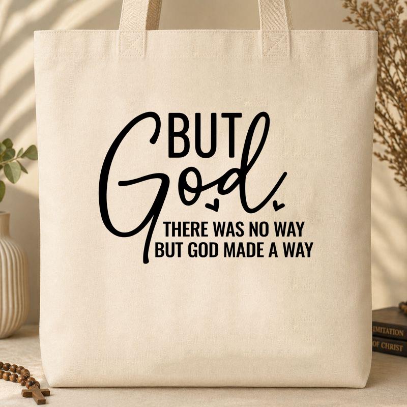 But God There Was No Way But God Made A Way 04
