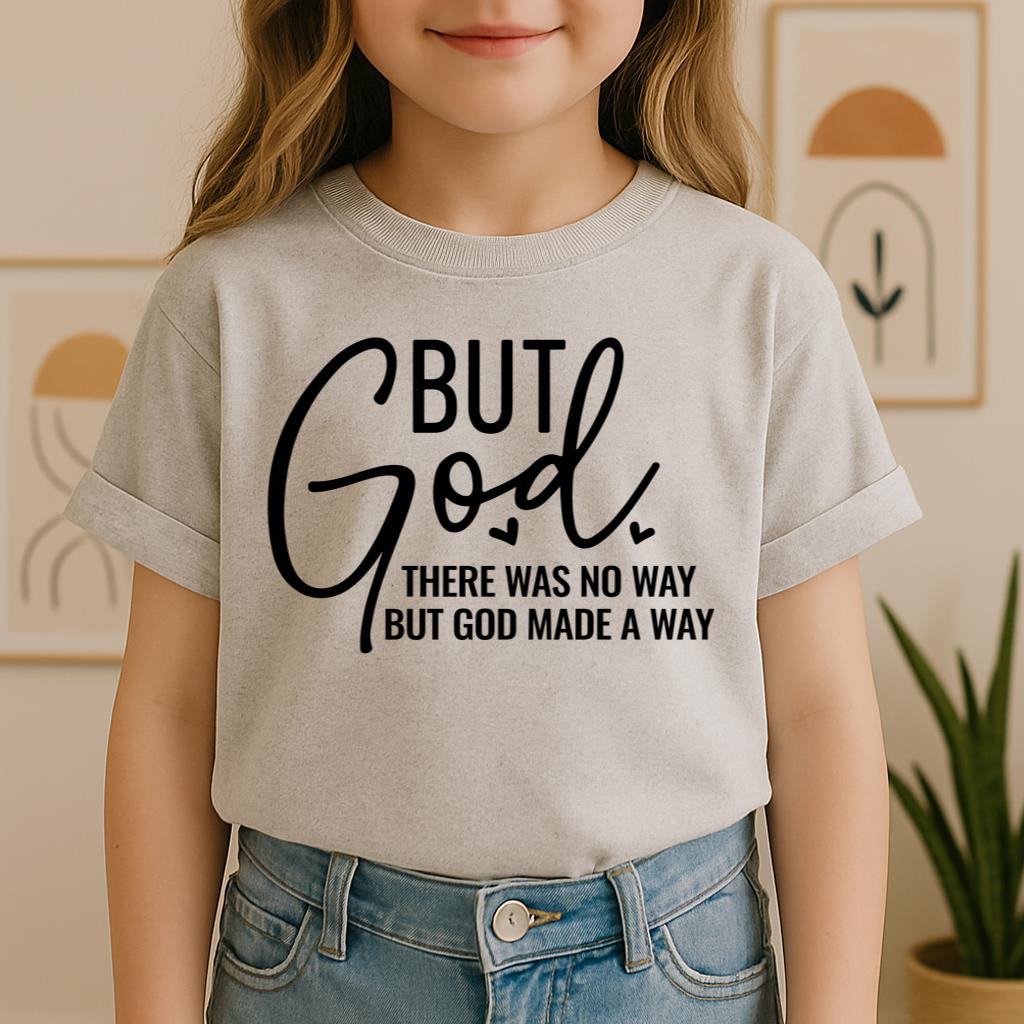 But God There Was No Way But God Made A Way 04