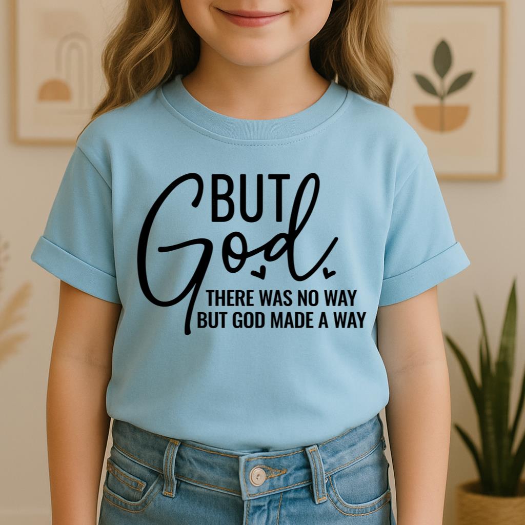 But God There Was No Way But God Made A Way 04