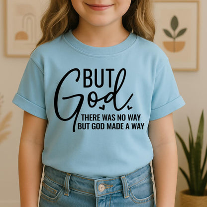 But God There Was No Way But God Made A Way 04