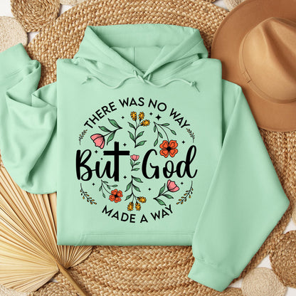 But God There Was No Way But God Made A Way 06