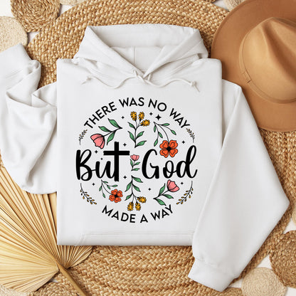 But God There Was No Way But God Made A Way 06