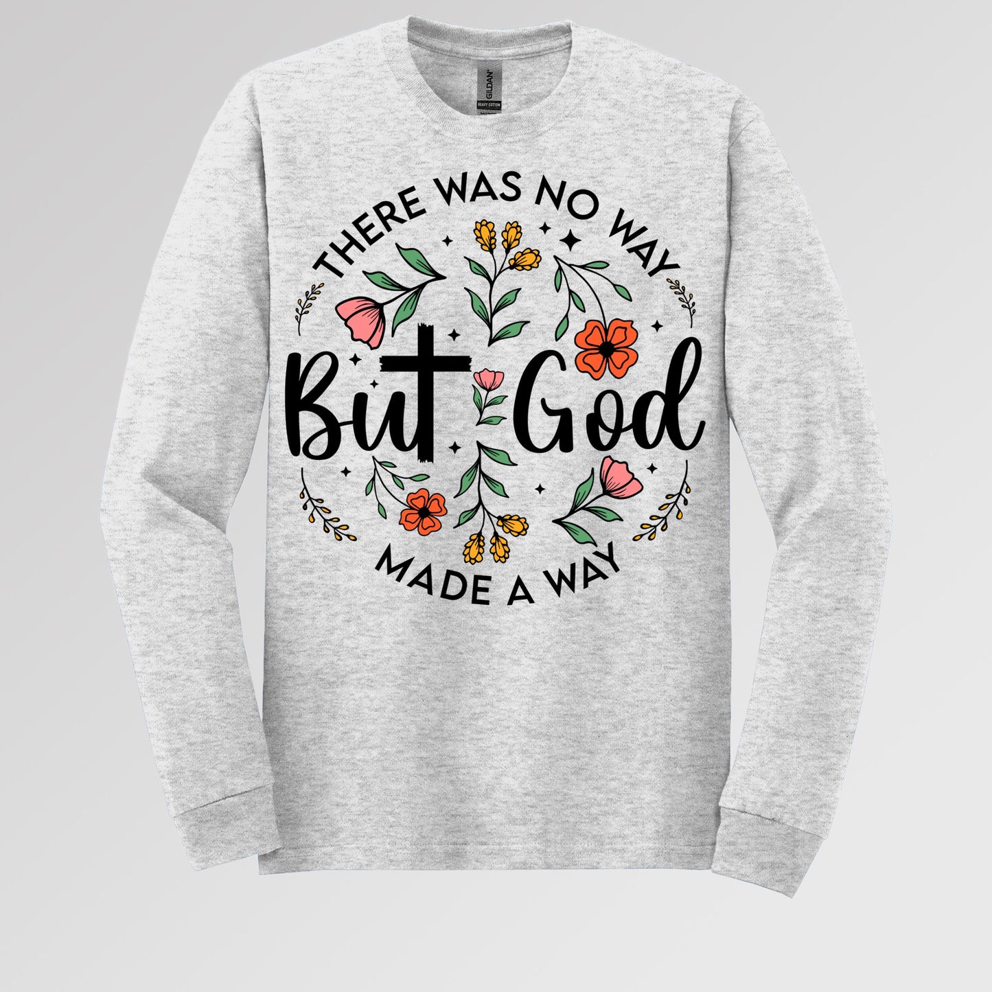 But God There Was No Way But God Made A Way 06