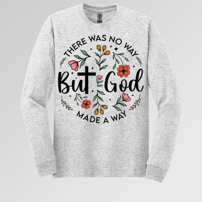 But God There Was No Way But God Made A Way 06