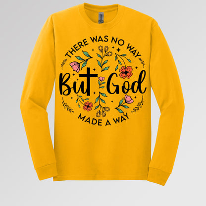 But God There Was No Way But God Made A Way 06
