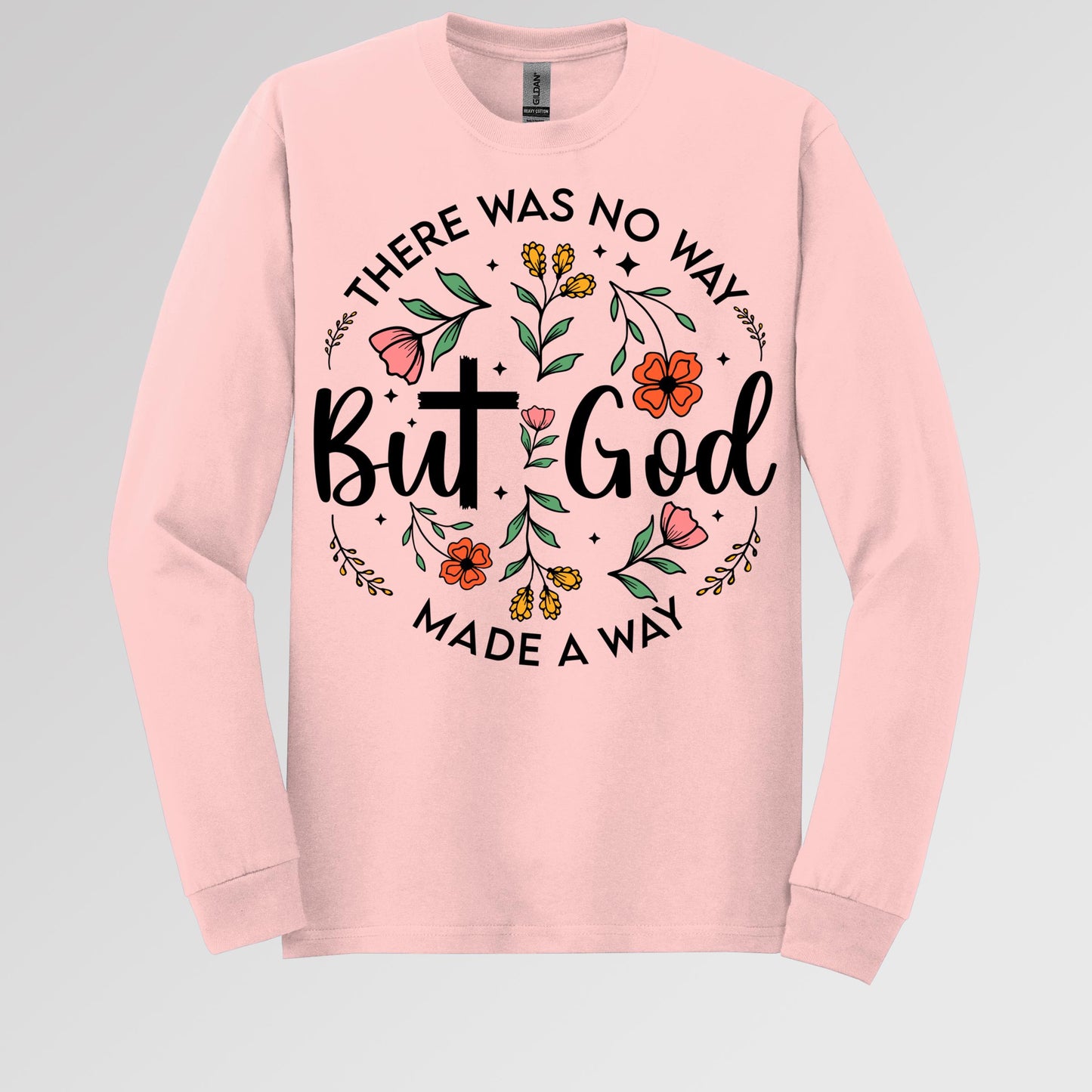 But God There Was No Way But God Made A Way 06