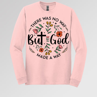 But God There Was No Way But God Made A Way 06
