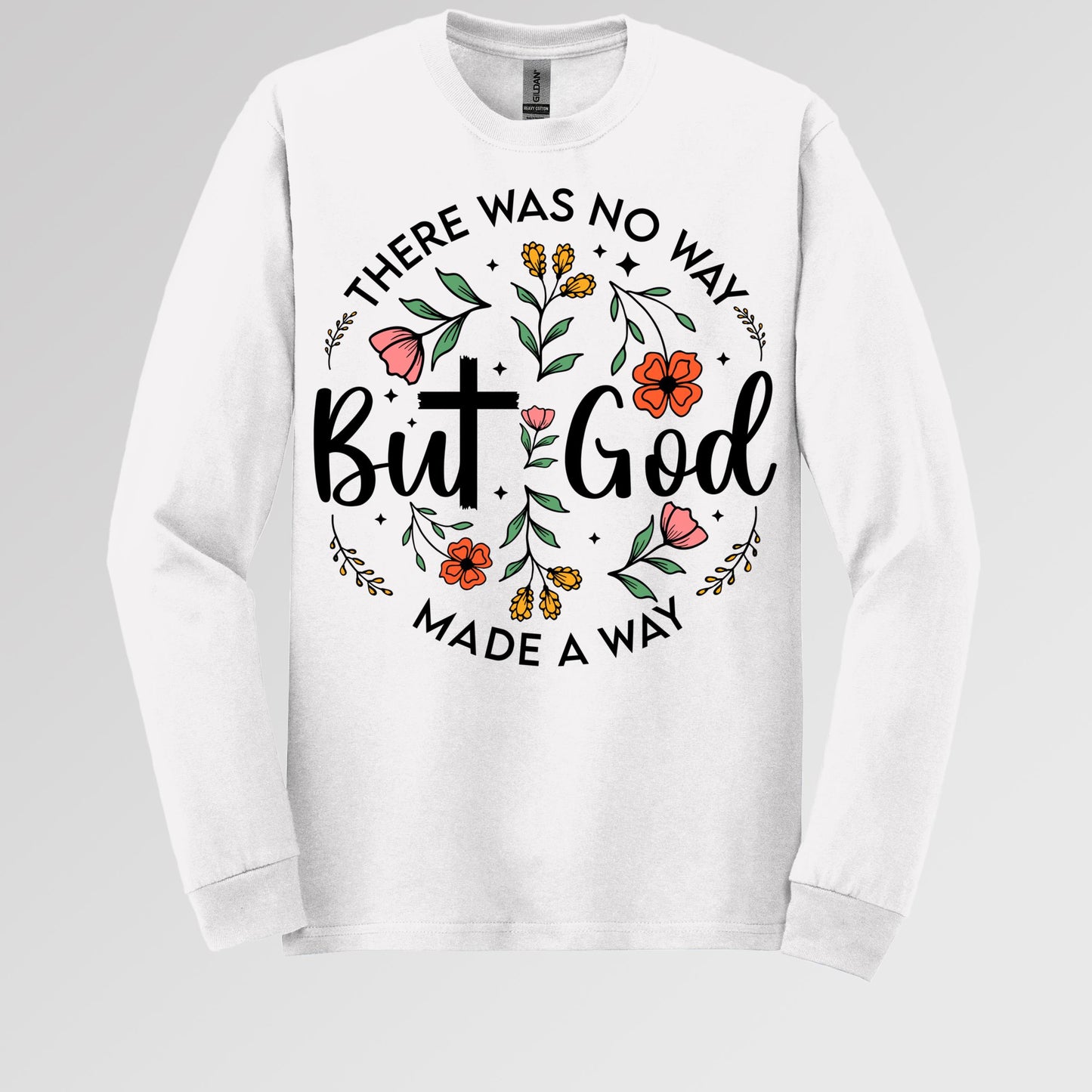 But God There Was No Way But God Made A Way 06