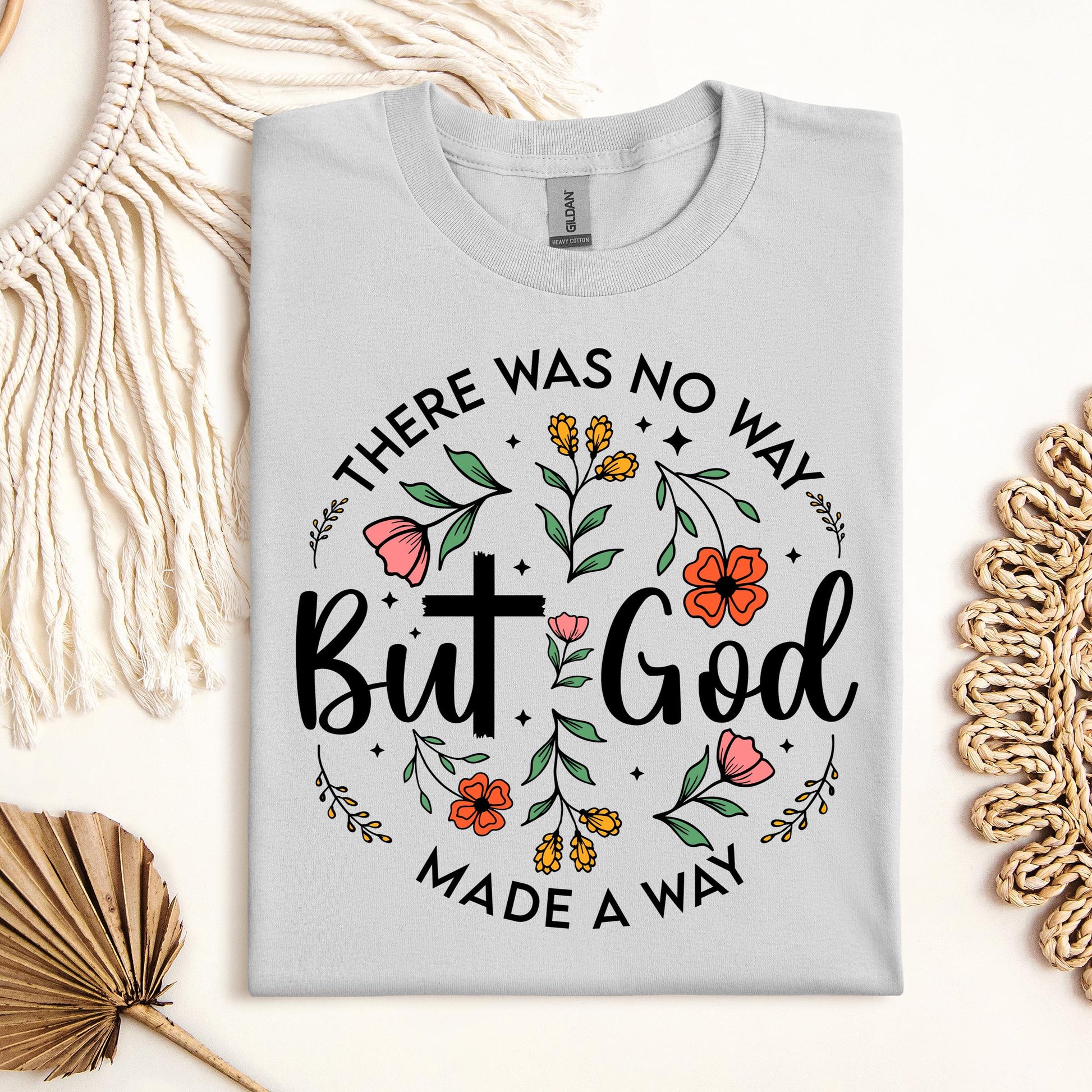 But God There Was No Way But God Made A Way 06
