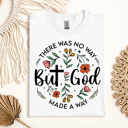 But God There Was No Way But God Made A Way 06