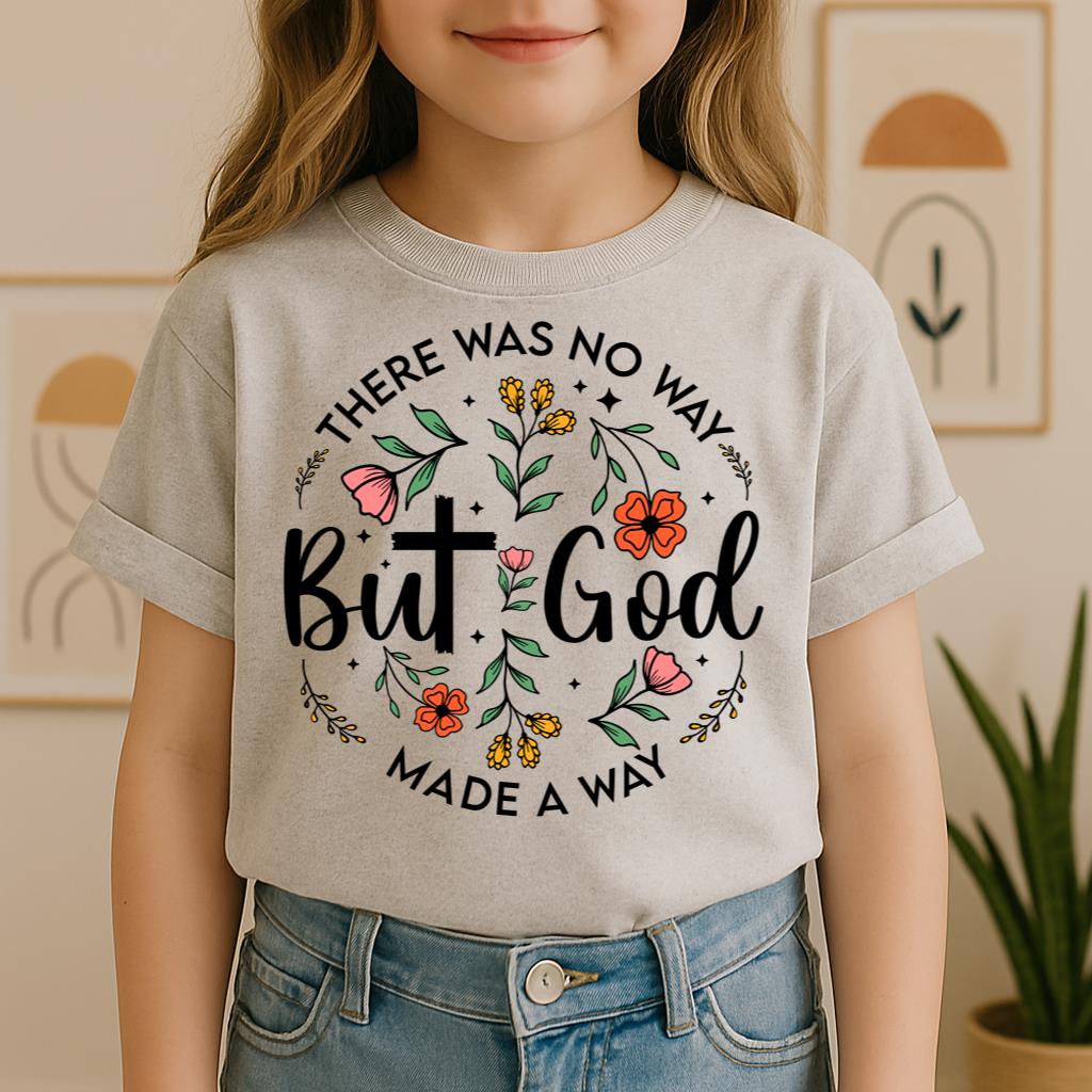 But God There Was No Way But God Made A Way 06