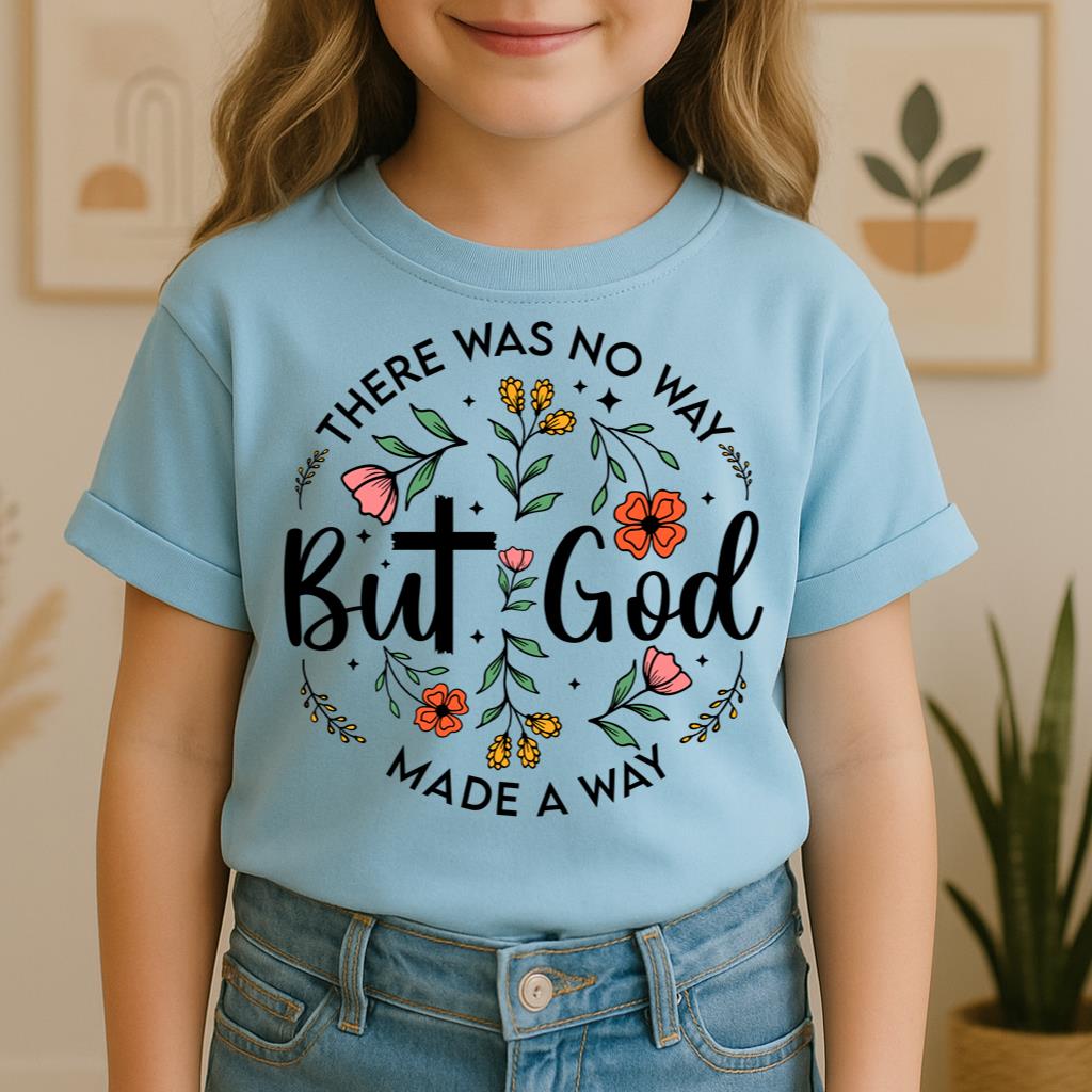 But God There Was No Way But God Made A Way 06