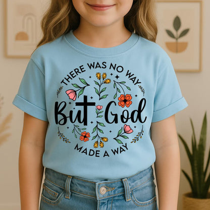 But God There Was No Way But God Made A Way 06