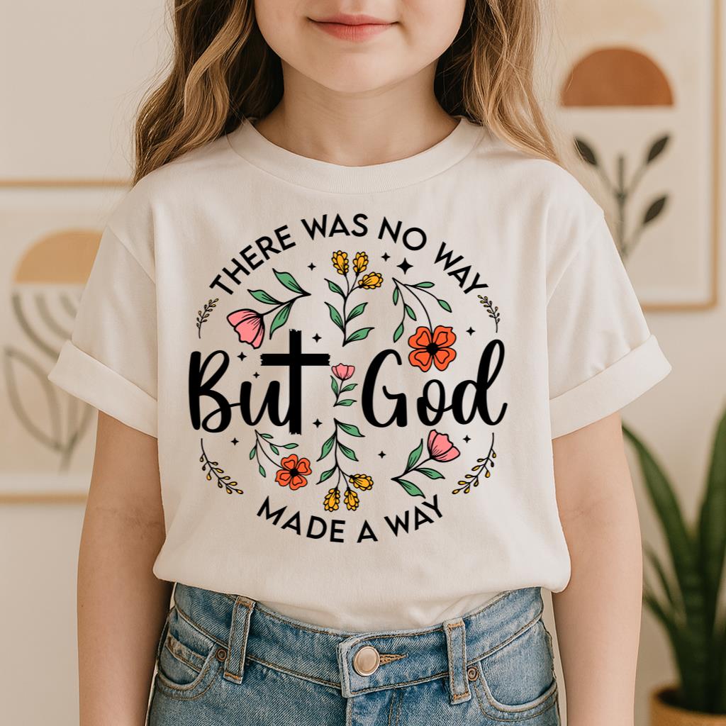 But God There Was No Way But God Made A Way 06