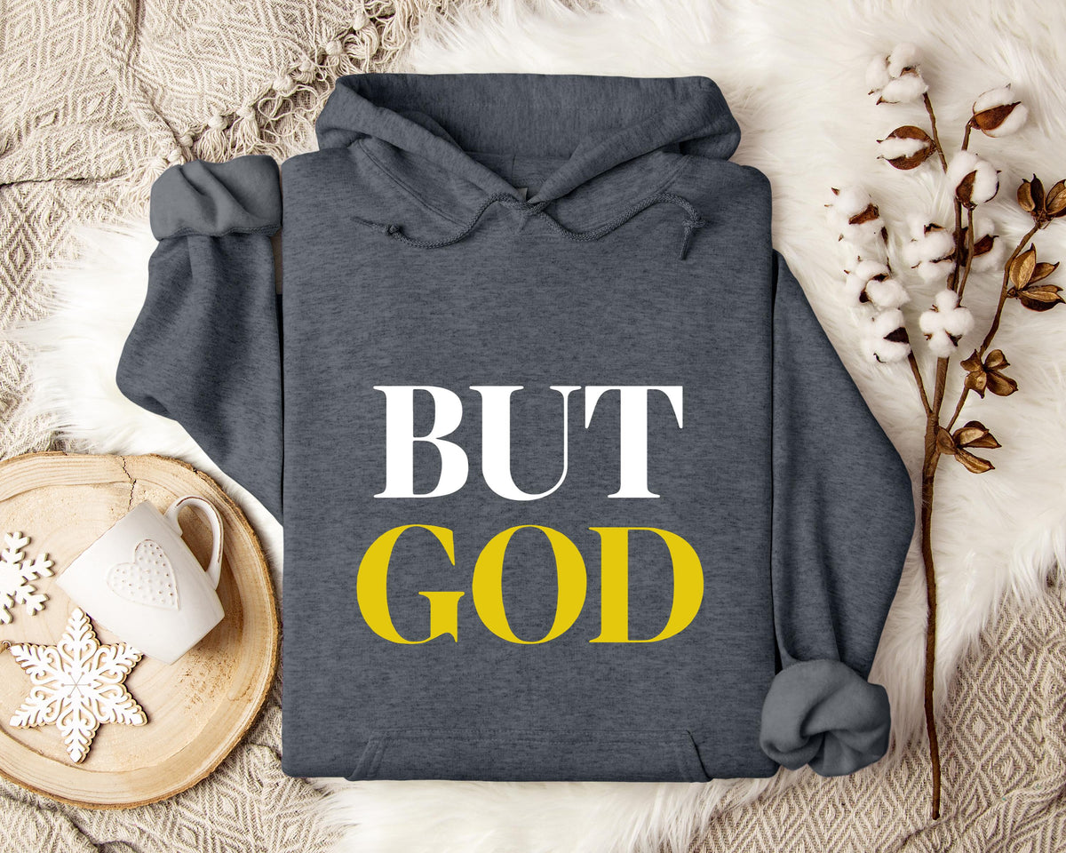But God Hoodie