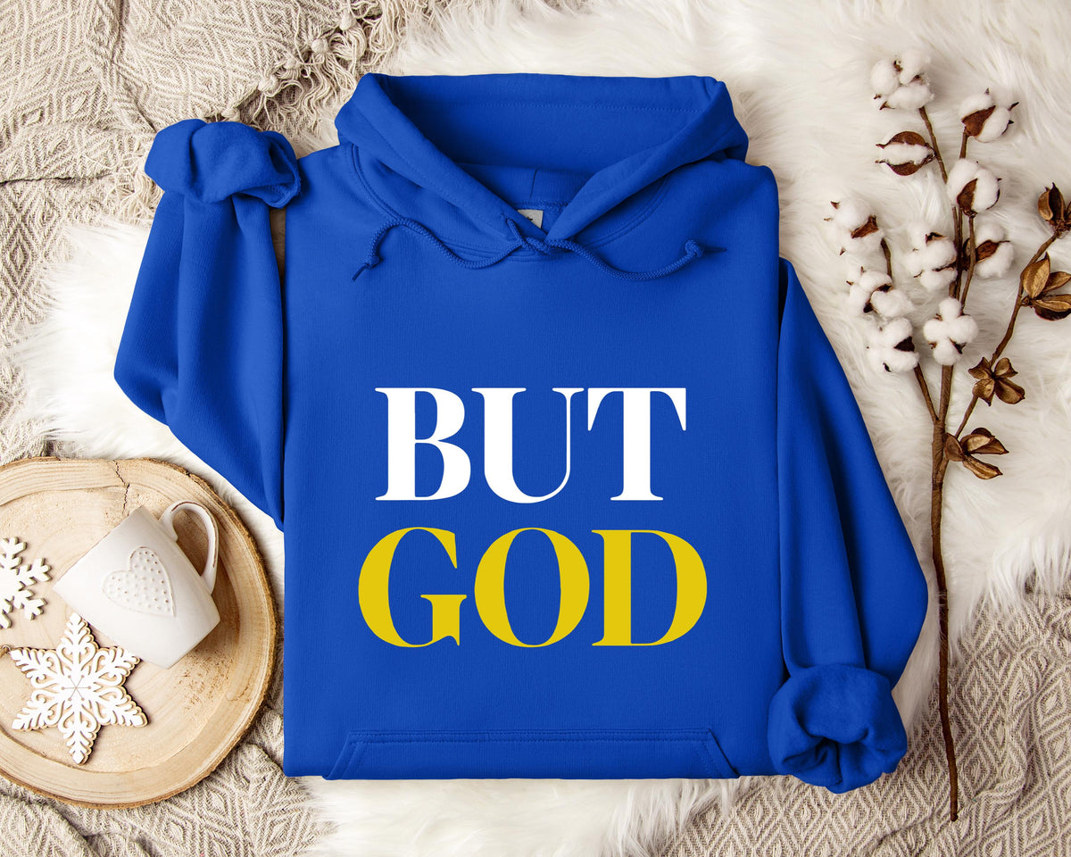 But God Hoodie