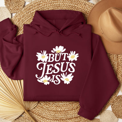 But Jesus Is