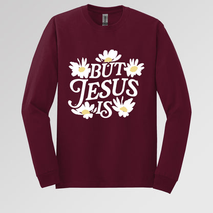 But Jesus Is