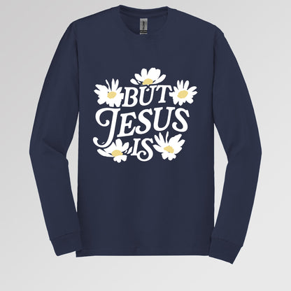 But Jesus Is