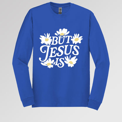 But Jesus Is