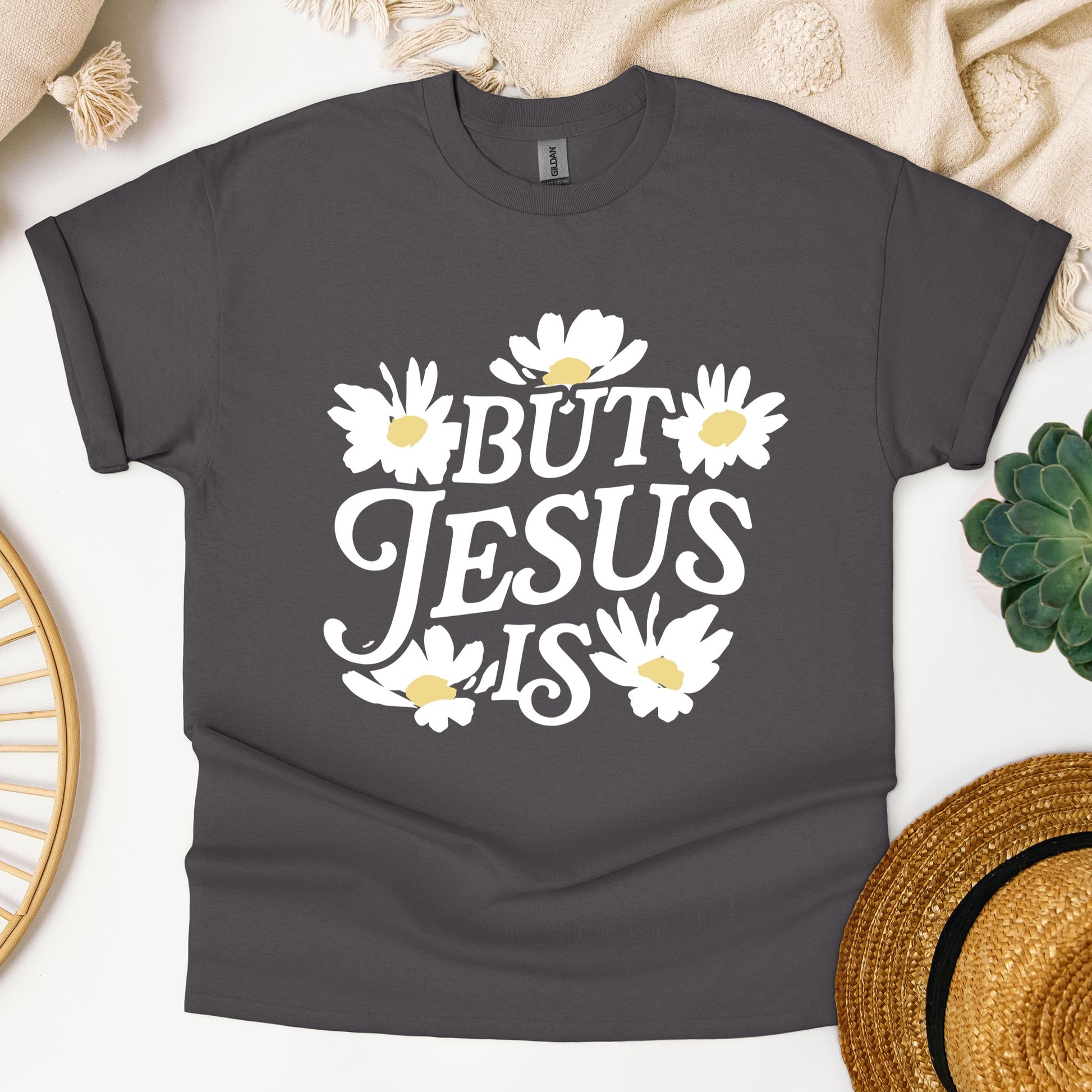 But Jesus Is