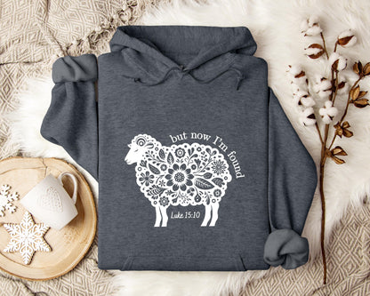 But Now I'm Found Luke 15.10 Hoodie