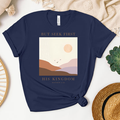 But Seek First His Kingdom Matthew 6.33 01