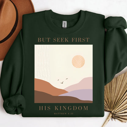 But Seek First His Kingdom Matthew 6.33 01