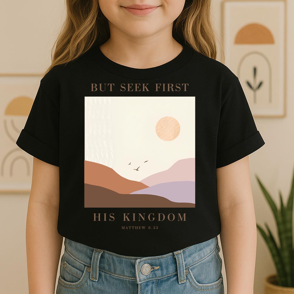 But Seek First His Kingdom Matthew 6.33 01