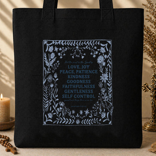 But The Fruit Of The Spirit Is Against Such Things There Is No Law Galatians 5.22-23 Tote Bag