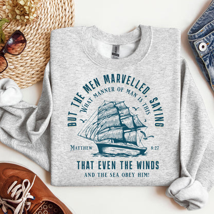 But The Men Marvelled Saying What Manner Of Man Is This That Even The Winds And The Sea Obey Him Matthew 8.27 01