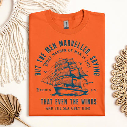 But The Men Marvelled Saying What Manner Of Man Is This That Even The Winds And The Sea Obey Him Matthew 8.27 01