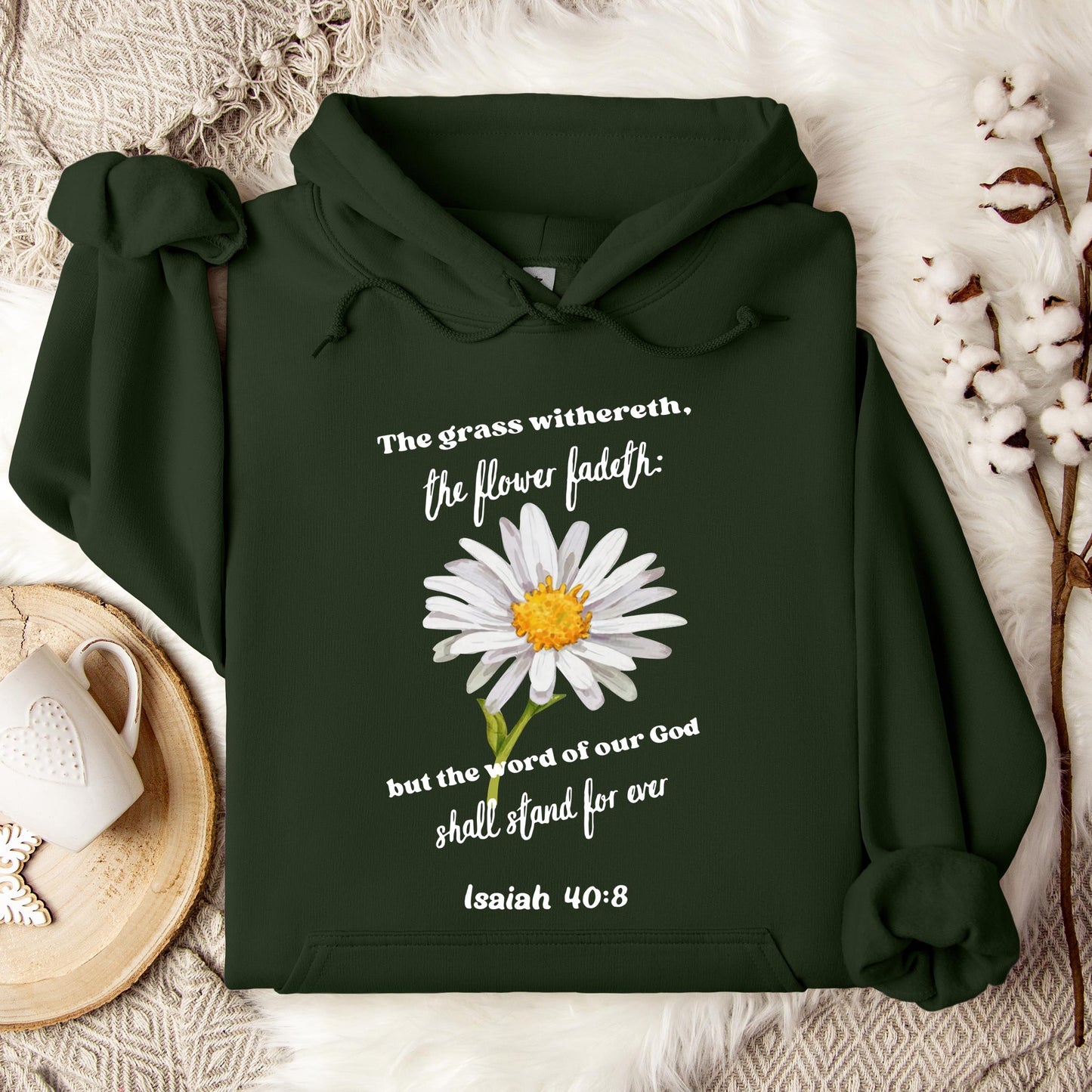 But The Word Of Our God Shall Stand For Ever Isaiah 40.8 Hoodie