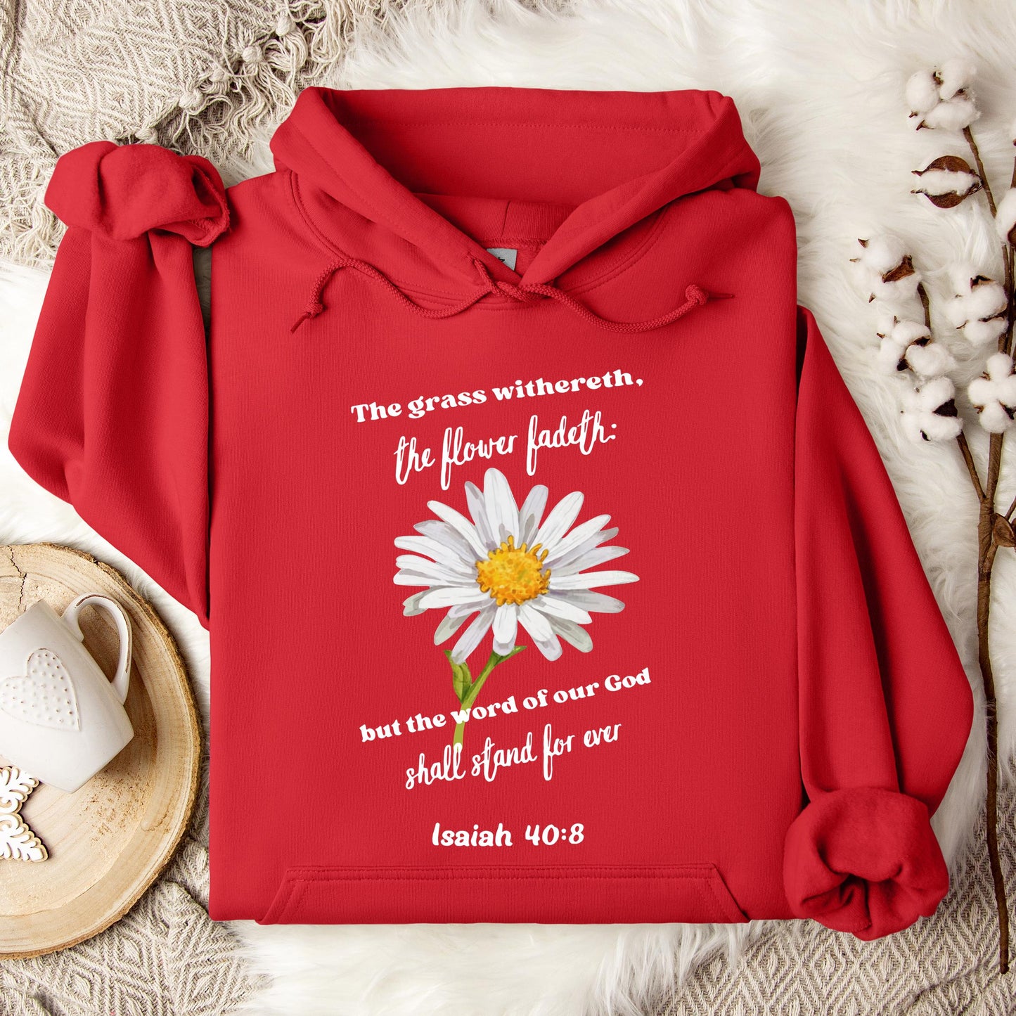 But The Word Of Our God Shall Stand For Ever Isaiah 40.8 Hoodie