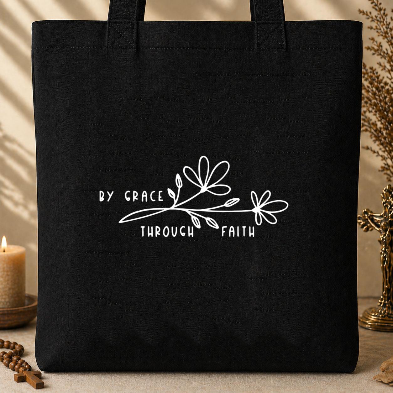 By Grace Through Faith Tote Bag