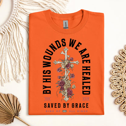 By His Wounds We Are Healed Isa 53.5 02