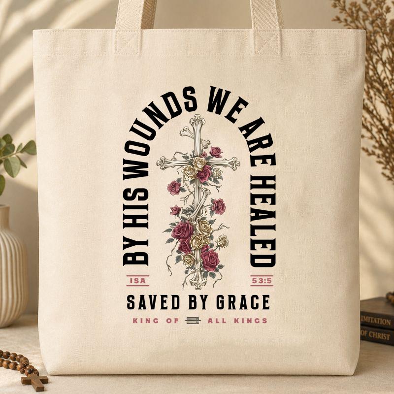 By His Wounds We Are Healed Isa 53.5 02