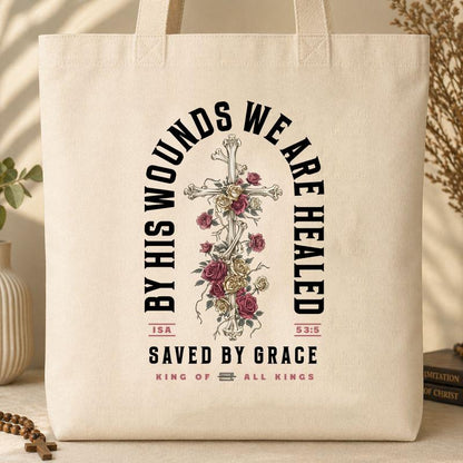By His Wounds We Are Healed Isa 53.5 02