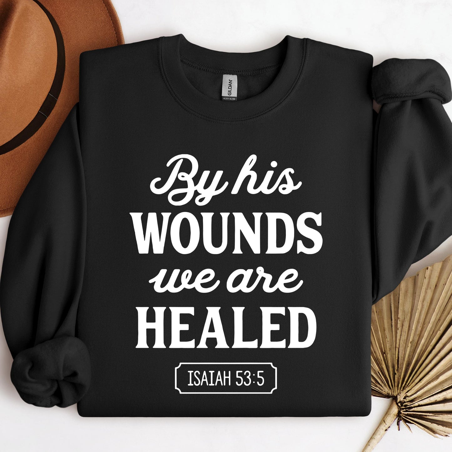 By His Wounds We Are Healed Isaiah 53.5