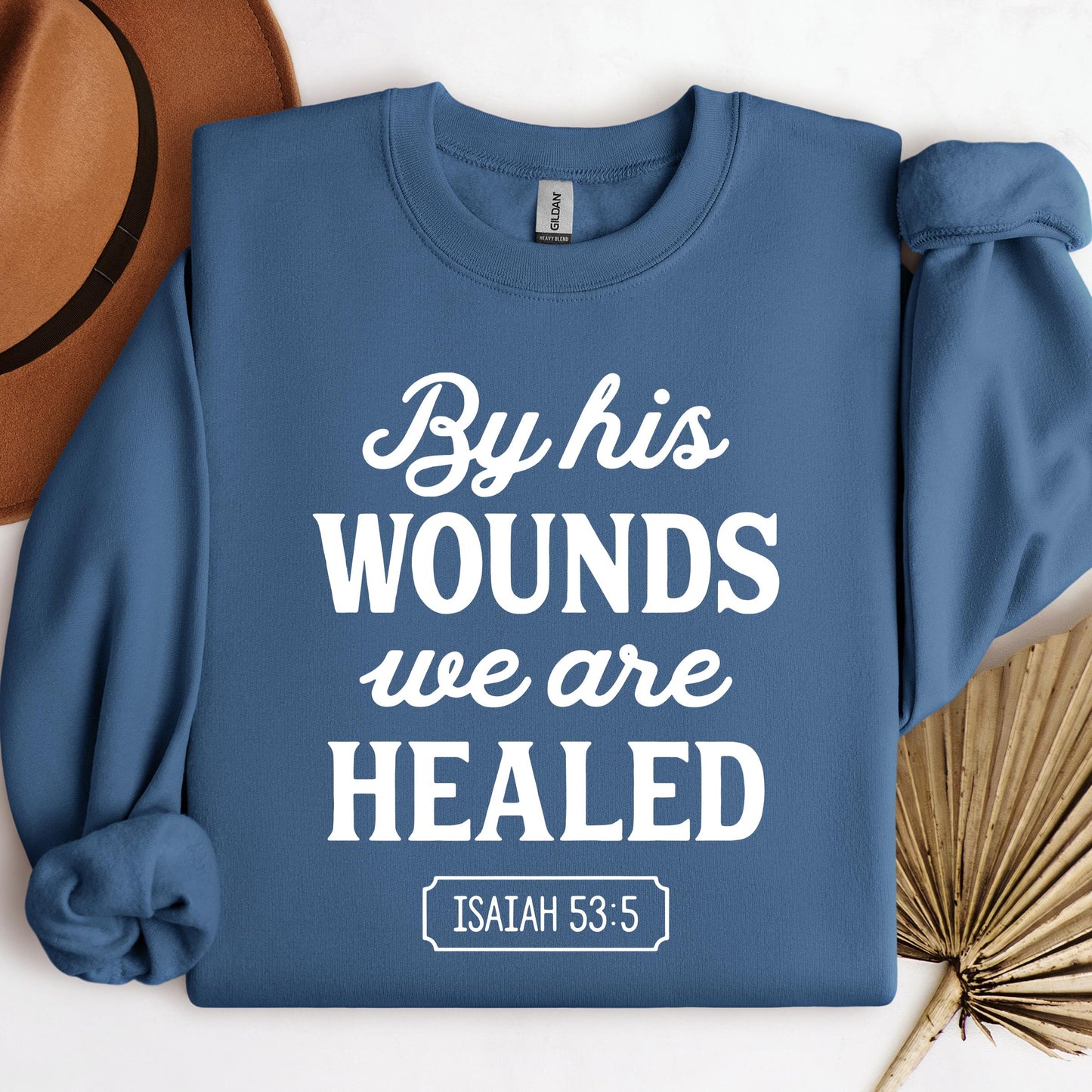 By His Wounds We Are Healed Isaiah 53.5