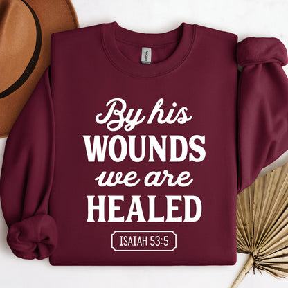 By His Wounds We Are Healed Isaiah 53.5