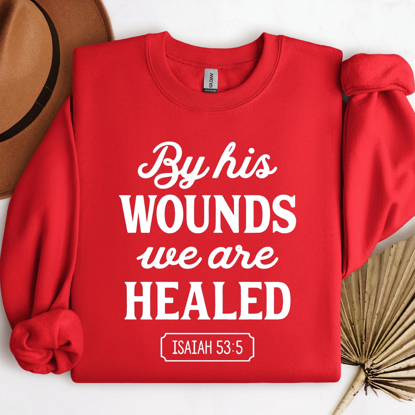 By His Wounds We Are Healed Isaiah 53.5