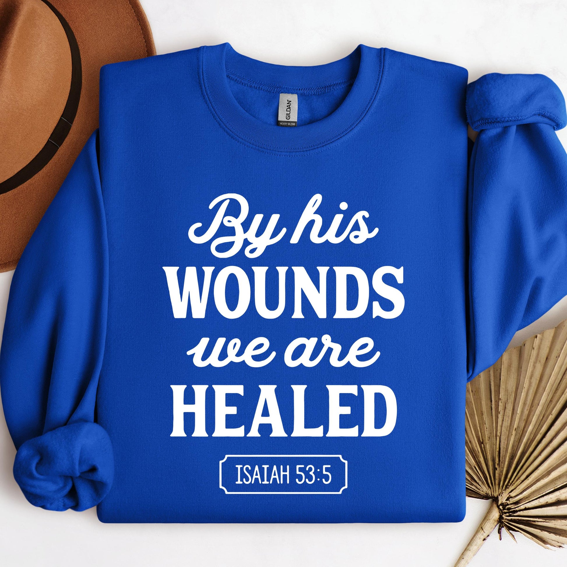 By His Wounds We Are Healed Isaiah 53.5