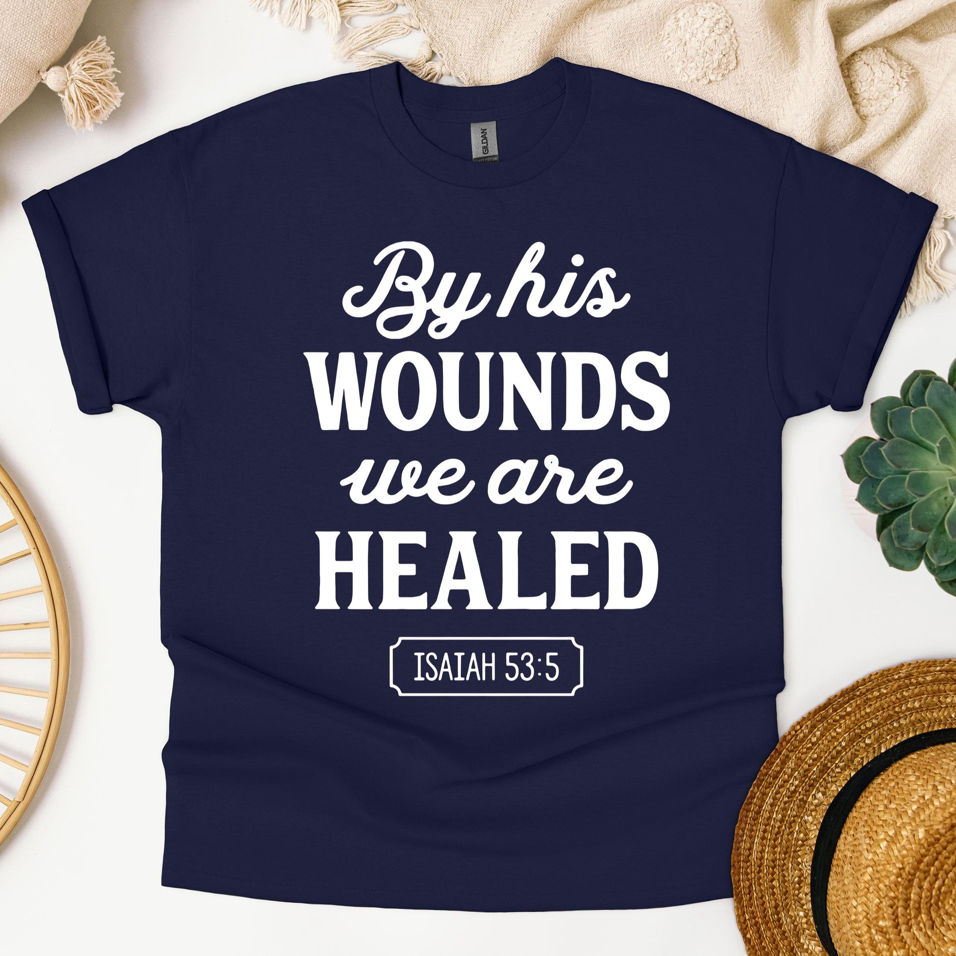 By His Wounds We Are Healed Isaiah 53.5