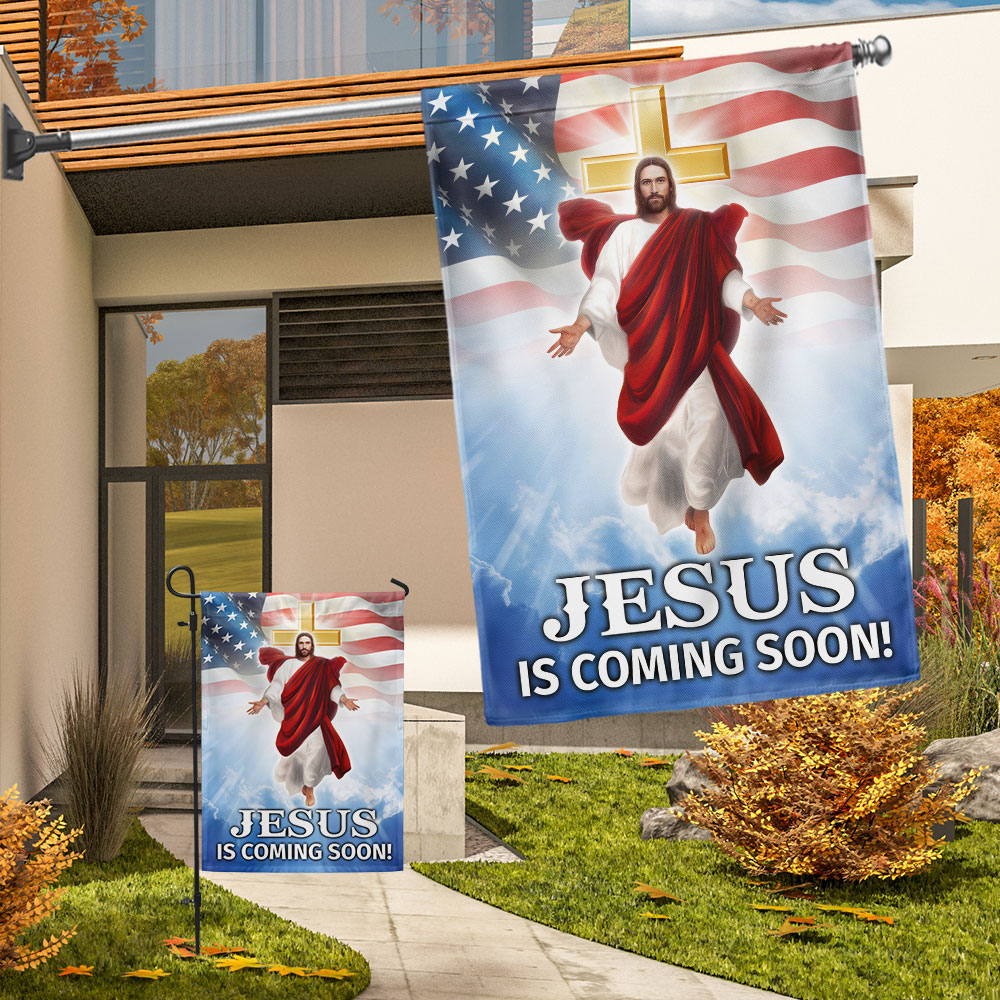 Jesus Is Coming Soon, Jesus Christ American Flag