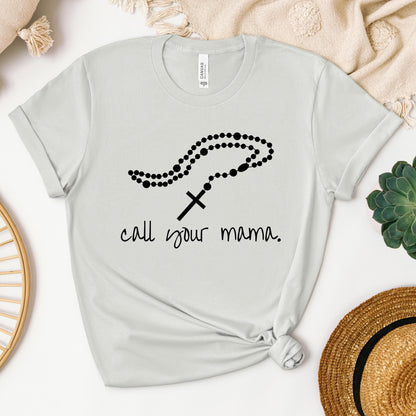 Call Your Mama