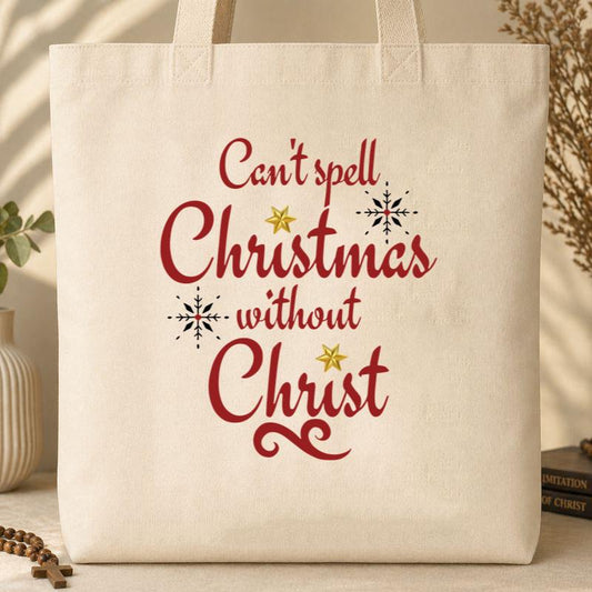 Can_t Spell Christmas Without Christ Tote Bag
