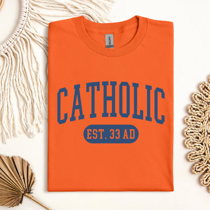 Catholic EST.33 AD 01